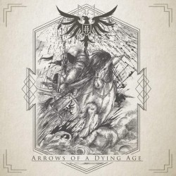 Fin - Arrows Of A Dying Age
