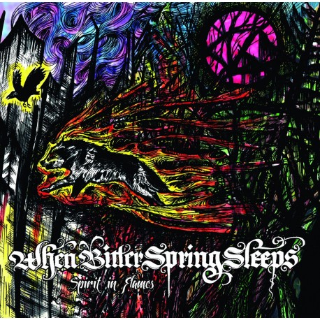 When Bitter Spring Sleeps - Spirit In Flames (Digipak)