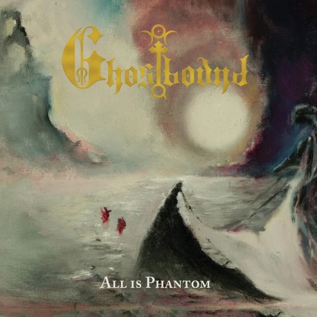 Ghostbound – All Is Phantom  (Digipak)