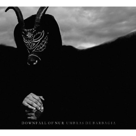Downfall of Nur - Umbras de Barbagia CD