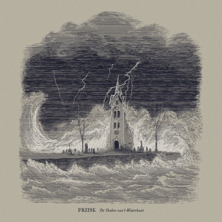Friisk - De Doden Van't Waterkant (Digipak)