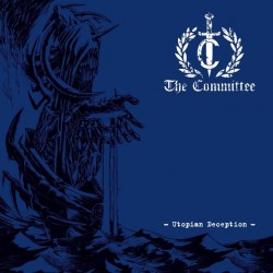 The Committee -  Utopian Deception CD + Patch