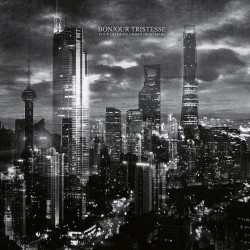 Bonjour Tristesse - Your Ultimate Urban Nightmare LP