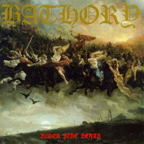 Bathory - Blood Fire Death LP