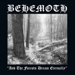 Behemoth - And the Forests Dream Eternally LP