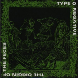 Type O Negative - The Origin of the Feces CD