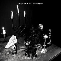 Spectral Wound - A Diabolic Thirst CD