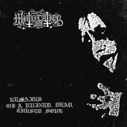 Mütiilation - Remains of a Ruined, Dead, Cursed Soul LP