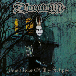 Thornium - Dominions Of The Eclipse CD