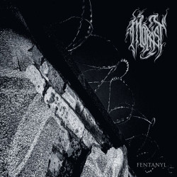 Morast - Fentanyl (Digipak)