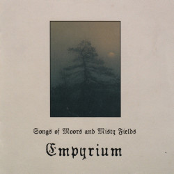 Empyrium - Songs Of Moors And Misty Fields (Digipak)