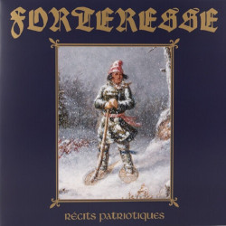 Forteresse - Récits Patriotiques LP