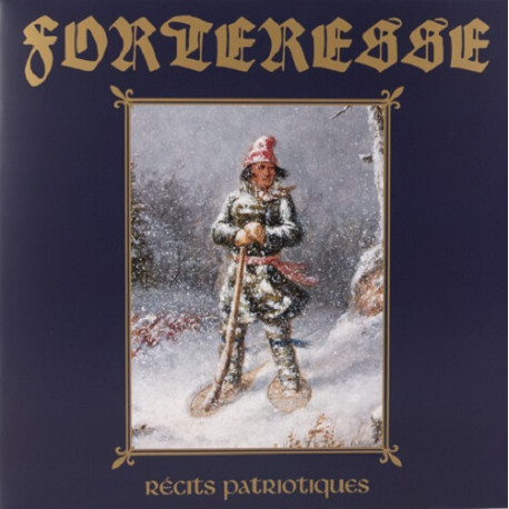 Forteresse - Récits Patriotiques LP