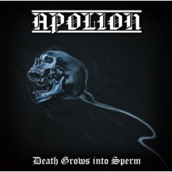 Apolion-Death Grows into Sperm