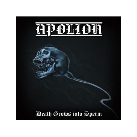 Apolion-Death Grows into Sperm