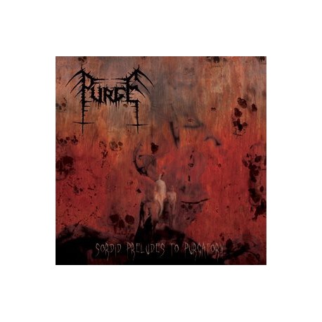Purge - Sordid Preludes to Purgatory