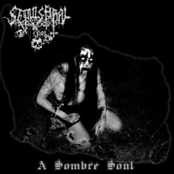 Sepulchral Cries - A Sombre Soul