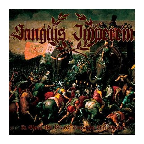 Sanguis Imperem - In Glory We March Towards Our Doom LP