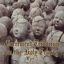 Lanz / The Parents of Oude Pekela - Excrement Terrorism on the Holy Trinity Part 2 EP